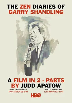 The Zen Diaries of Garry Shandling, Pts. 1 & 2