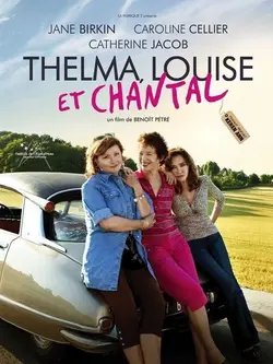 Affiche Thelma, Louise et Chantal