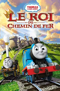 Thomas et ses amis : Le roi du chemin de fer