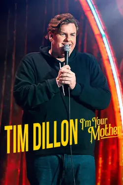 Tim Dillon: I'm Your Mother