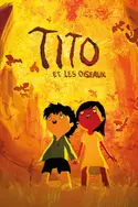 Affiche Tito et les oiseaux en streaming