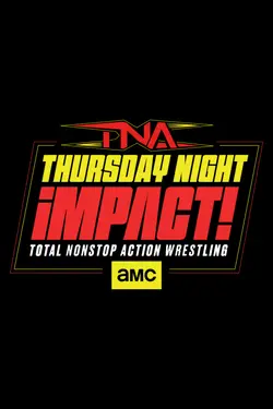 TNA iMPACT! S22E07 Épisode 7