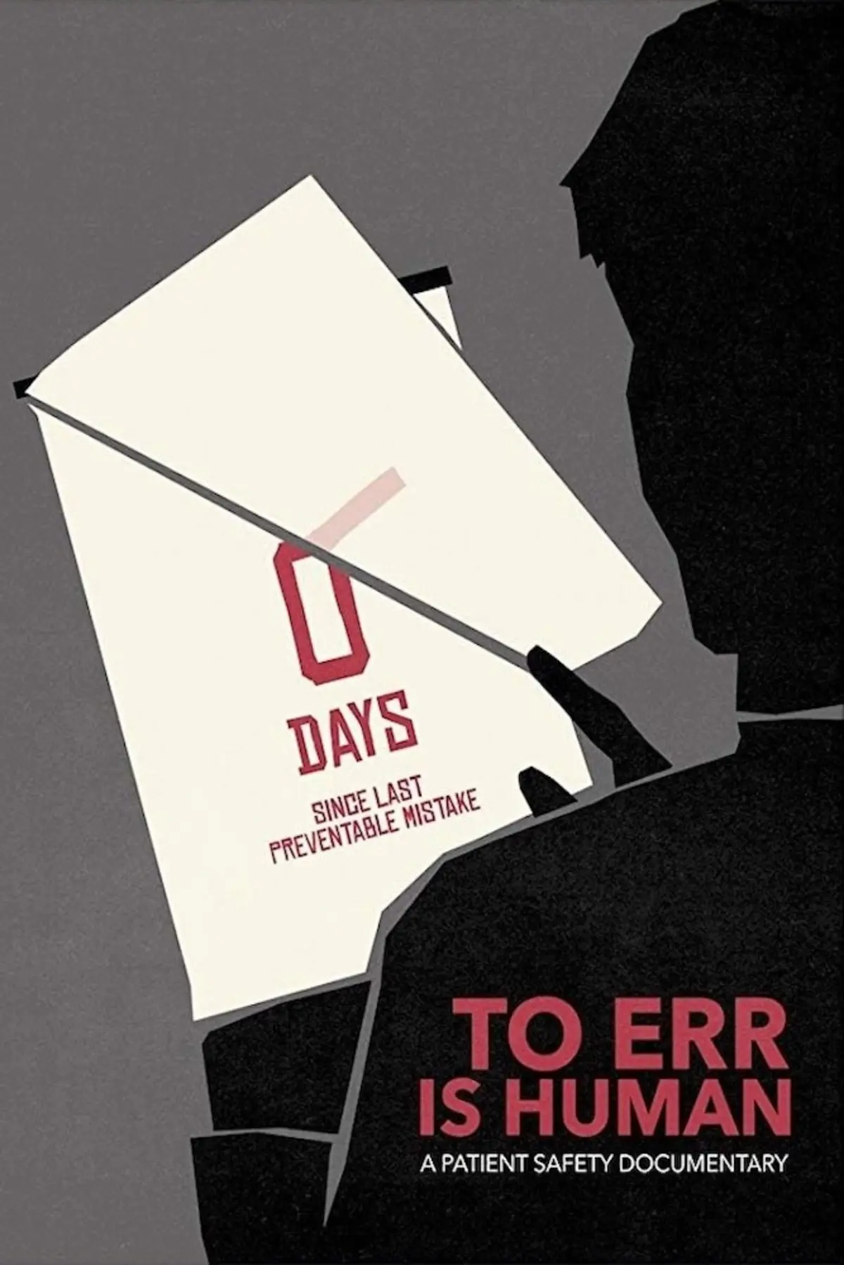 To Err Is Human: A Patient Safety Documentary