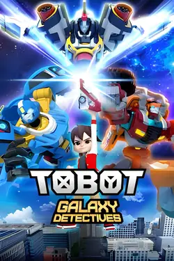 Tobot Galaxy Detectives S01E15 Épisode 15