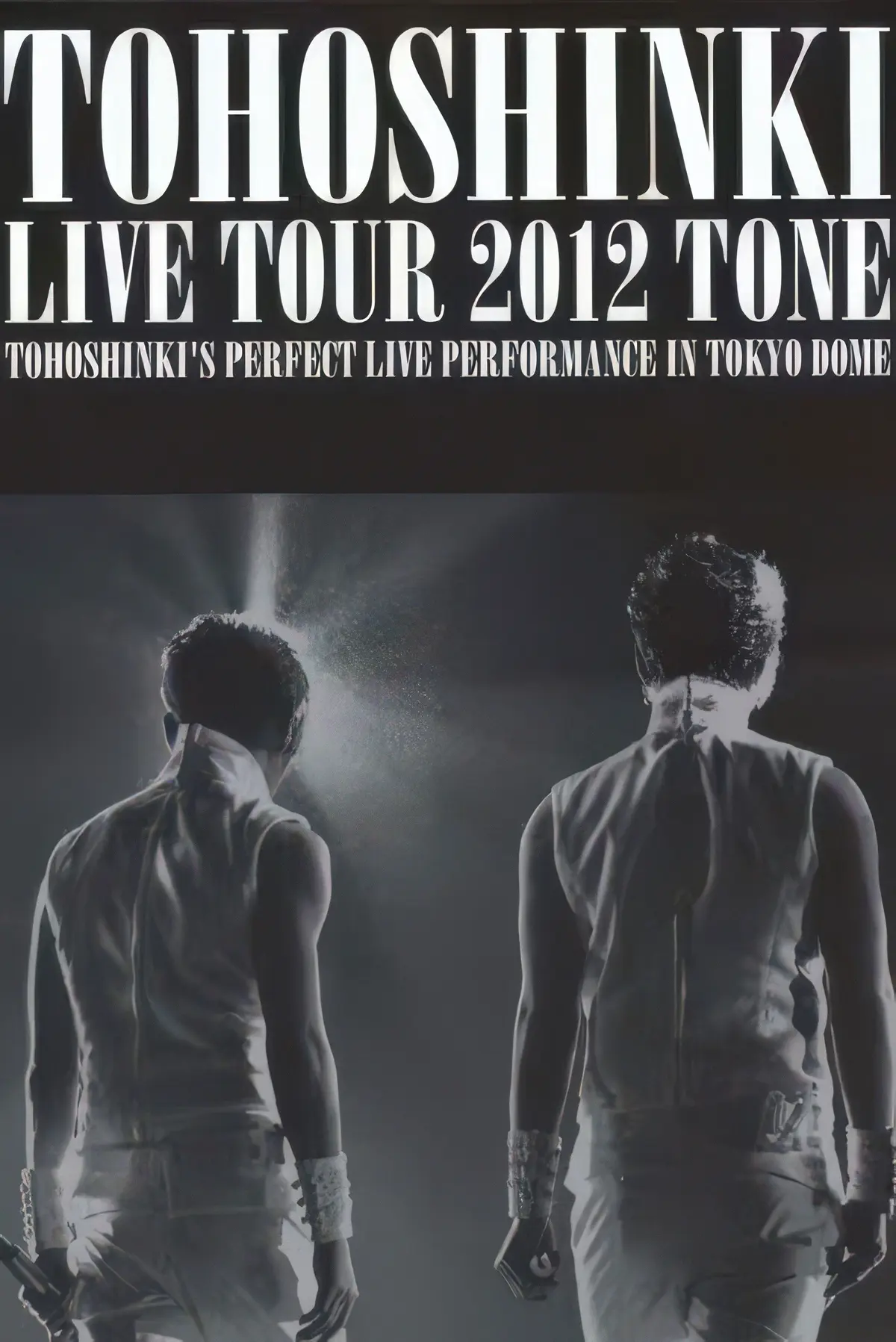 TOHOSHINKI LIVE TOUR 2012 ~TONE~