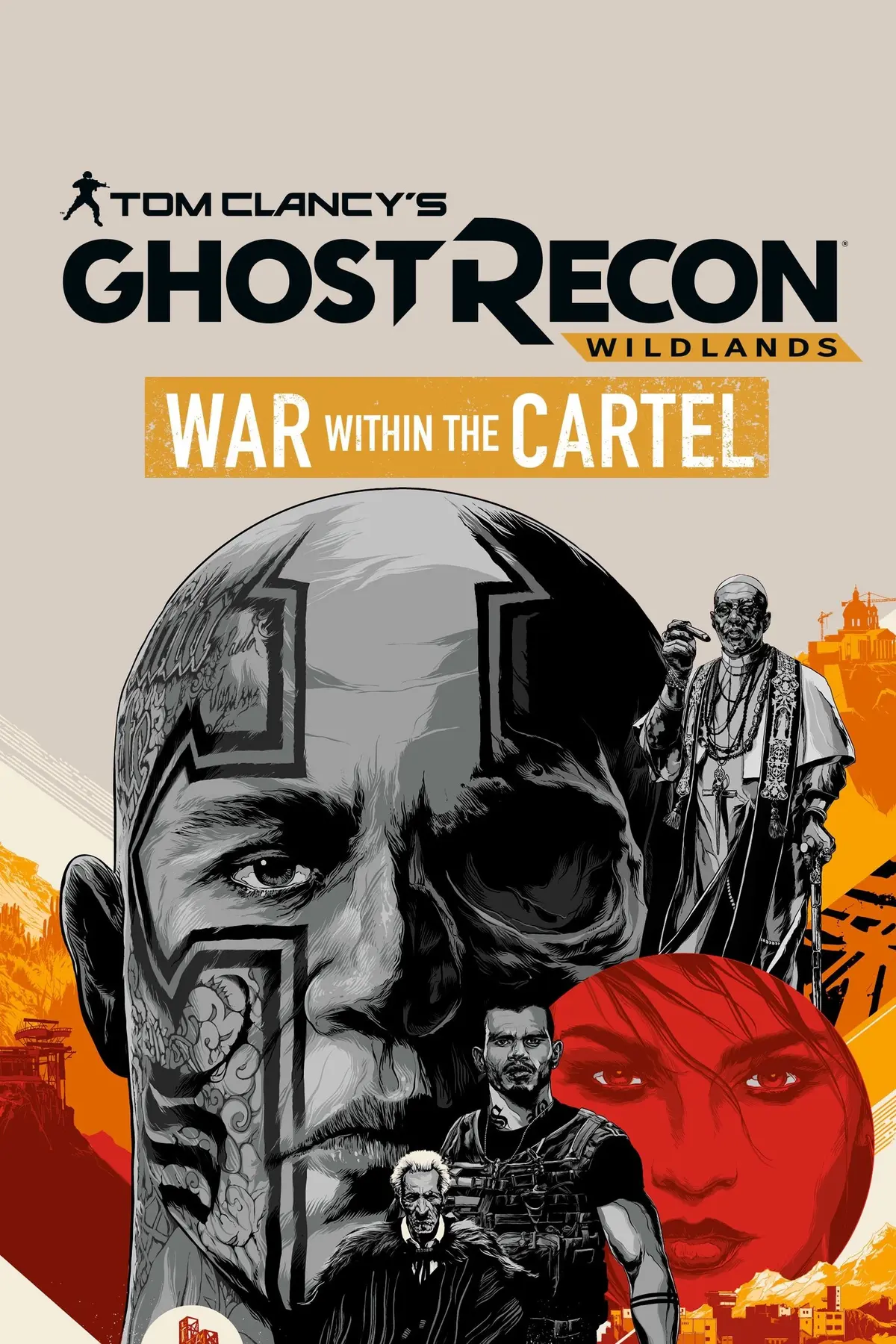 Tom Clancy's Ghost Recon Wildlands: War Within The Cartel