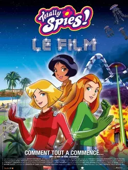 Affiche Totally Spies, le film