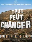 Affiche Tout peut changer, et si les femmes comptaient à Hollywood ?
