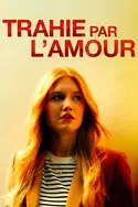 Affiche Trahie par l'amour