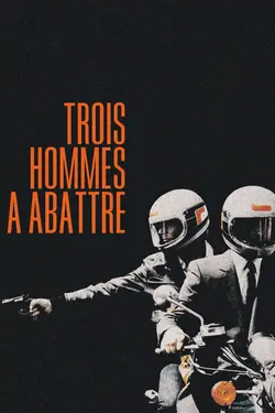 Trois Hommes à abattre