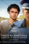 Affiche Trois kilomètres jusqu'à la fin du monde en streaming