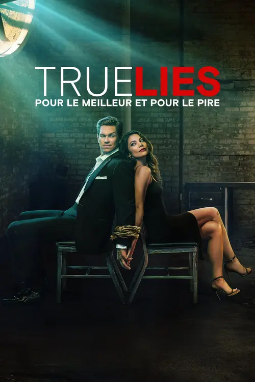 True lies: pour le meilleur et pour le pire