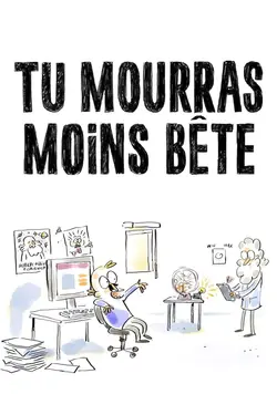 Tu mourras moins bête S04E16 Bavissimo !
