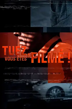 Tuez, vous êtes filmé ! S07E06 Épisode 6