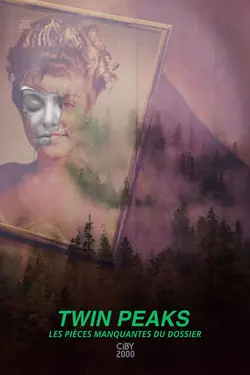 Twin Peaks: Les Pièces Manquantes
