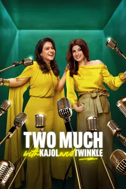 Two Much with Kajol and Twinkle S01E08 Épisode 8