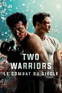 Affiche Two Warriors : Le combat du siècle en streaming