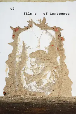 U2: Films of Innocence