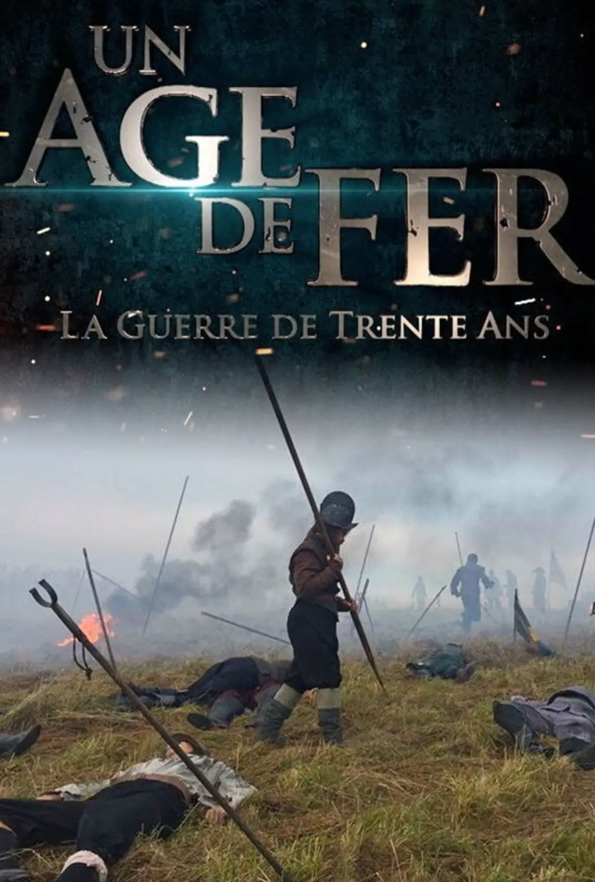 Un Âge de fer : La guerre de Trente Ans