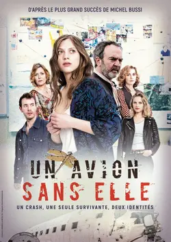 Un avion sans elle S01E01 La Survivante