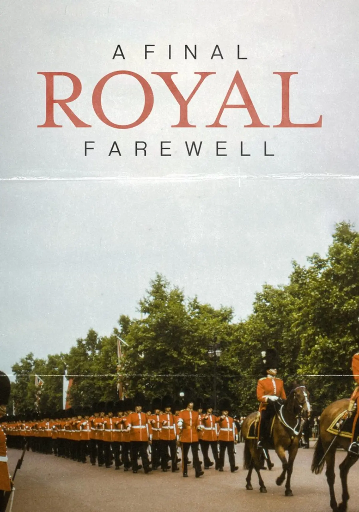 Un dernier adieu royal