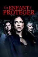 Affiche Un enfant à protéger… en streaming