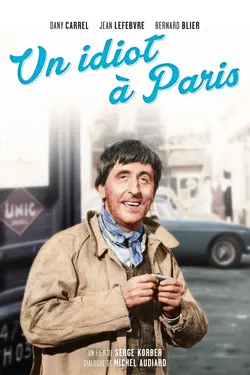 Affiche Un idiot à Paris