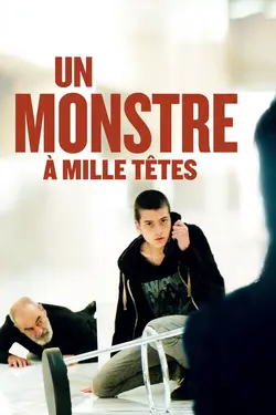 Affiche Un monstre à mille têtes