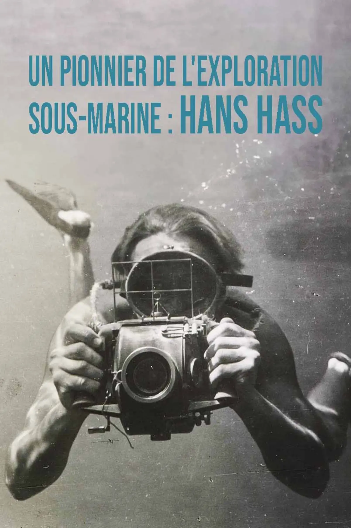 Un pionnier de l'exploration sous-marine - Hans Hass