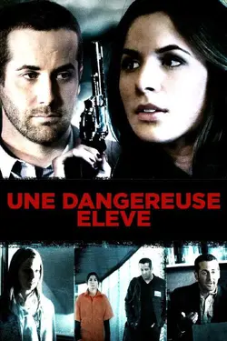 Affiche Une dangereuse élève