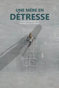 Affiche Une mère en détresse