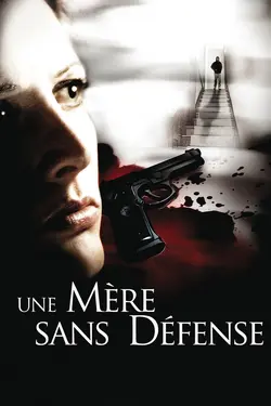 Affiche Une mère sans défense