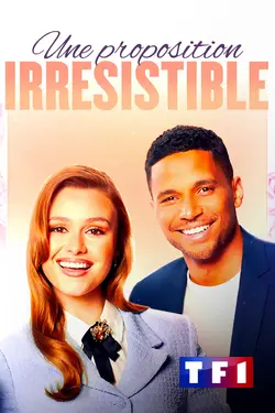 Affiche Une proposition irrésistible