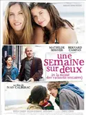 Affiche Une semaine sur deux (et la moitié des vacances scolaires) en streaming