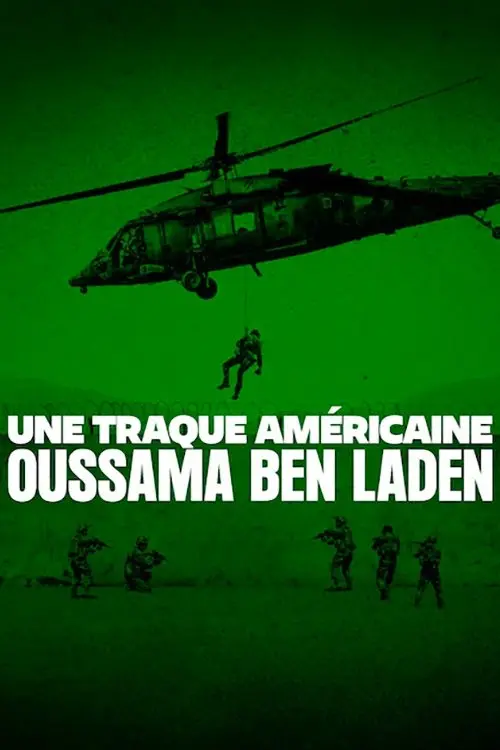 Une traque américaine : Oussama Ben Laden