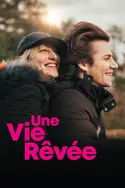 Affiche Une vie rêvée