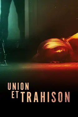 Union et trahison S02E05 Épisode 5