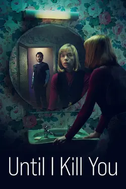 Until I Kill You S01E04 Épisode 4