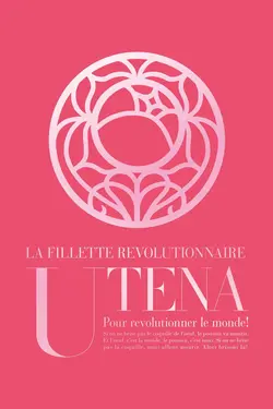 Utena, la fillette révolutionnaire