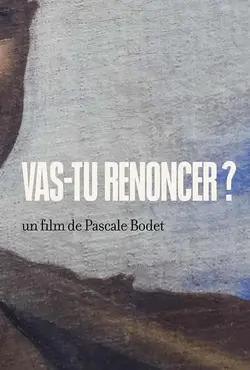 Affiche Vas-tu renoncer ?