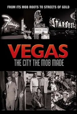 Vegas: The City the Mob Made S01E02 Épisode 2