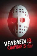 Affiche Vendredi 13 V : une nouvelle terreur en streaming