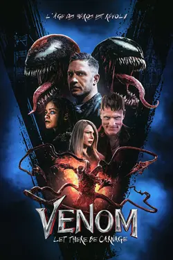 Affiche Venom 2 : Let There Be Carnage