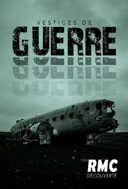 Vestiges de guerre S01E02 Les bunkers secrets d'Omaha Beach