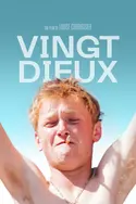 Affiche Vingt dieux en streaming