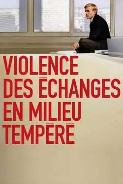 Affiche Violence des échanges en milieu tempéré
