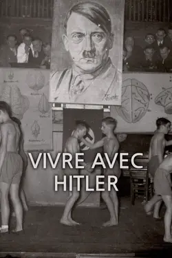 Vivre avec Hitler S01E03 Chute et héritage