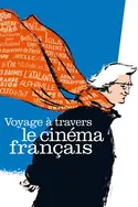 Affiche Voyage à travers le cinéma français