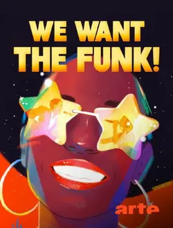 Affiche We Want the Funk !