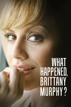 What Happened, Brittany Murphy? S01E02 Épisode 2